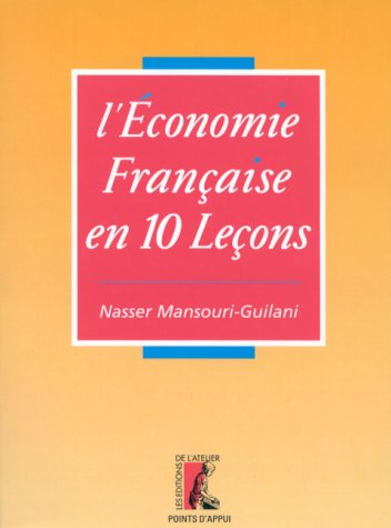 L'Economie française en 10 leçons