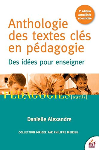 Anthologie des textes clés en pedagogie