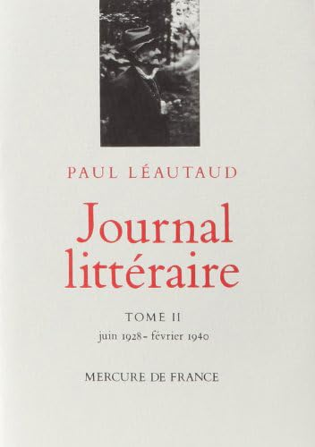 Journal litteraire : tome III : juin 1928-fevrier 1940