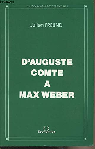 D'Auguste Comte à Max Weber