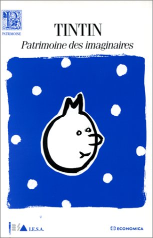 Tintin, patrimoine des imaginaires