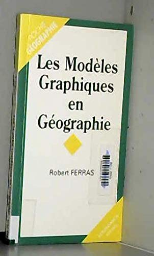 Les Modèles graphiques en géographie