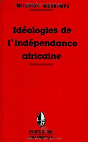 Idéologies de l'indépendance africaine