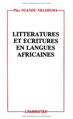 Litteratures et écritures en langues africaines