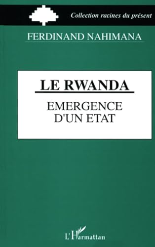 Le Rwanda, émergence d'un état