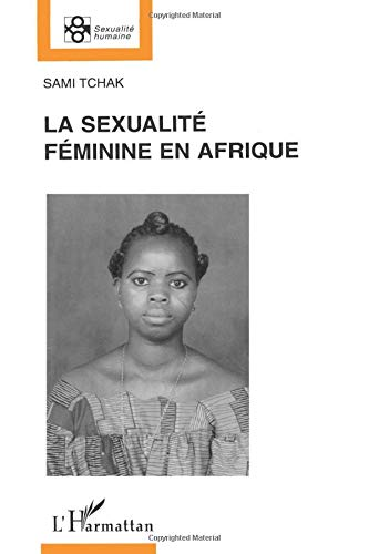 La Sexualité féminine en Afrique