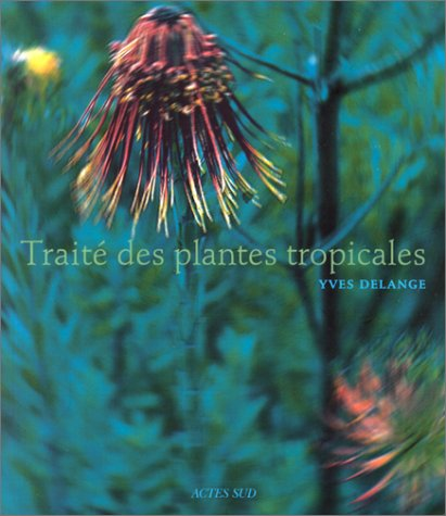 Traité des plantes tropicales