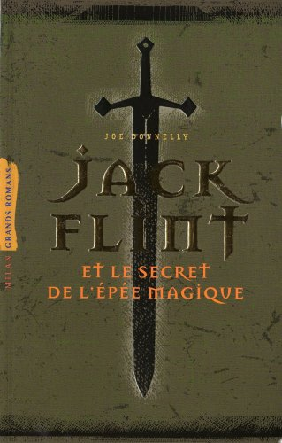 Jack Flint et le secret de l'épée magique