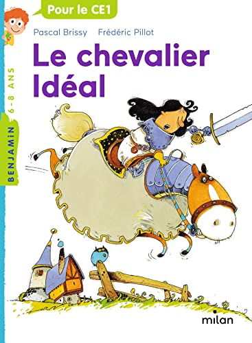 Le chevalier idéal (ex : Prince idéal)