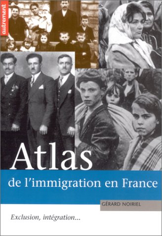 Atlas historique de l'immigration en France