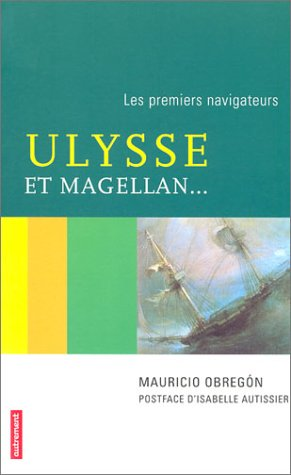 Ulysse et Magellan...