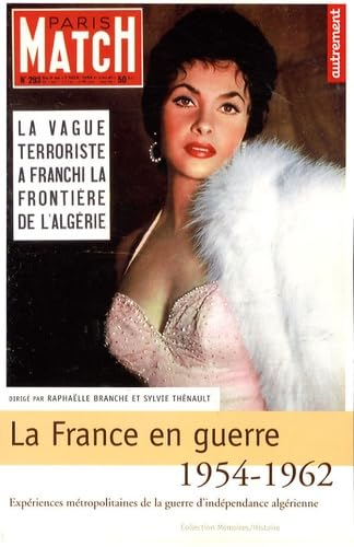 La France en guerre 1954-1962