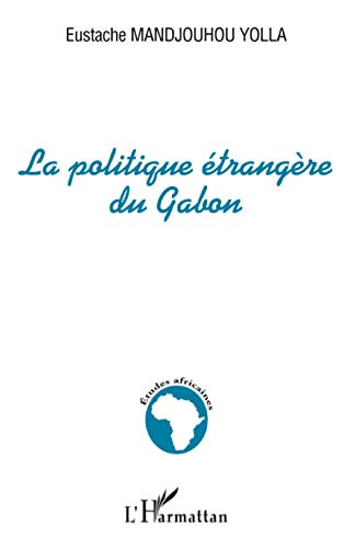 La Politique étrangère du Gabon