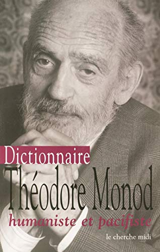 Dictionnaire Théodore Monod