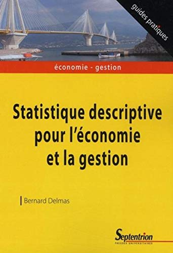 Statistique descriptive pour l'économie et la gestion