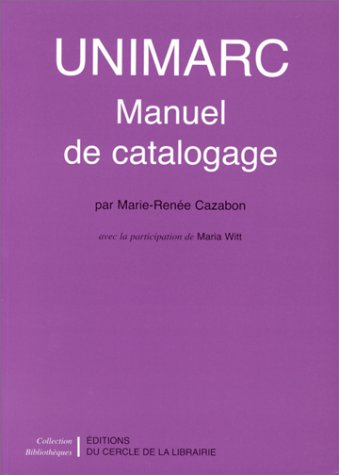 UNIMARC, manuel de catalogage