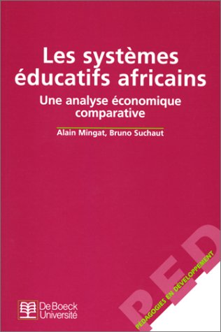 Une Analyse économique comparative des Systèmes éducatifs africains