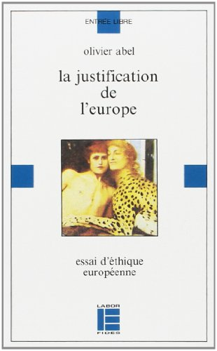 La Justification de l'Europe
