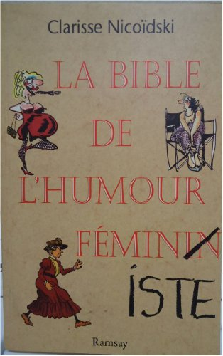 La Bible de l'humour féministe