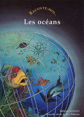 Raconte-Moi Les Oceans