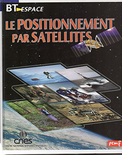 Le positionnement par satellites