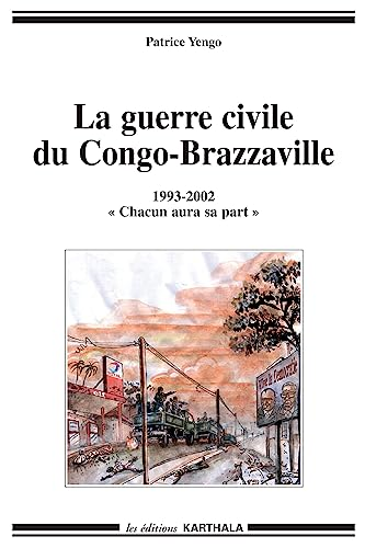 La guerre civile du Congo-Brazzaville