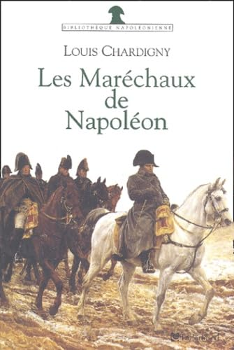 Les Maréchaux de Napoléon