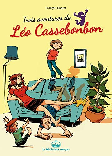 Trois histoires de Léo Cassebonbons