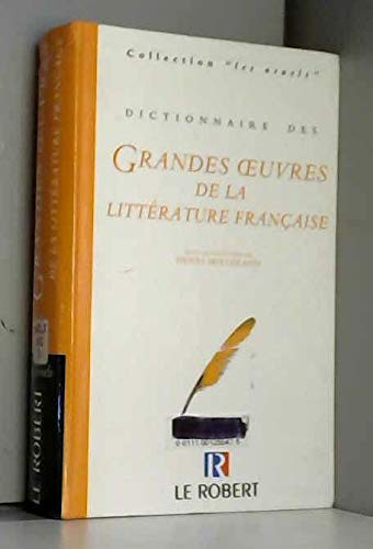 Dictionnaire des grandes oeuvres de la littérature française