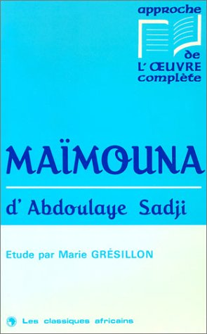 Maïmouna : d'Abdoulaye Sadji