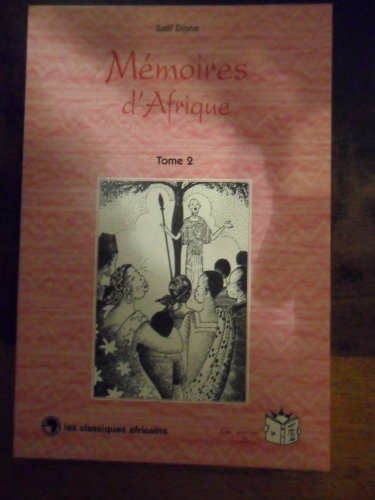 Mémoire D'afrique ; Mémoires d'Afrique