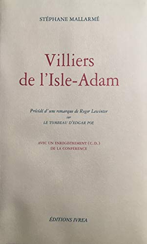 Villiers de L'Isle-Adam ; Remarque de Roger Lewinter sur le Tombeau d'Edgar Poe