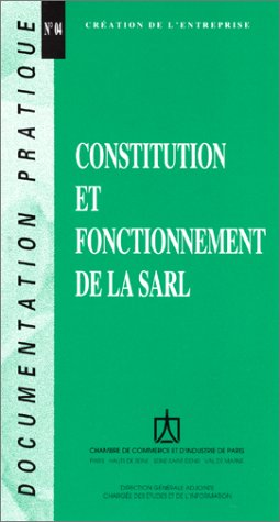 Constitution et fonctionnement de la sarl