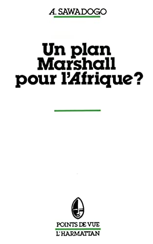 Un Plan Marshall pour l'Afrique?
