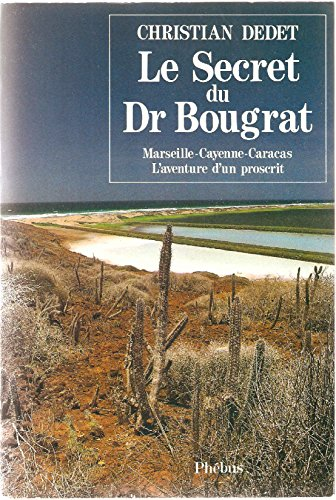 Le secret du dr. bougrat