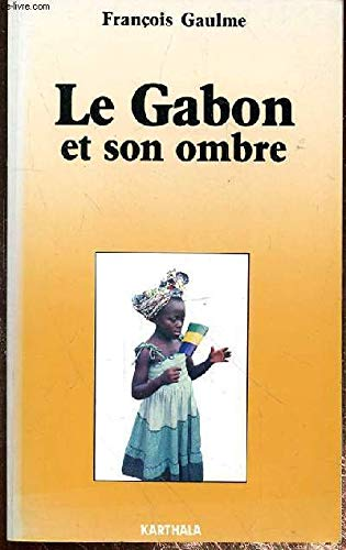 Le Gabon et son ombre