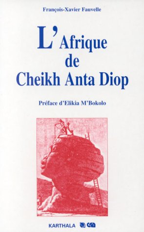 L'Afrique de Cheikh Anta Diop