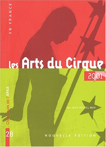 Les Arts du cirque en l'an 2001
