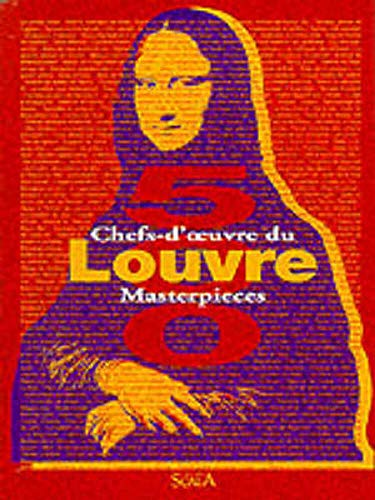 Louvre, 500 chefs-d'oeuvre du Masterpieces