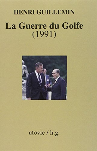 La guerre du Golfe, 1991