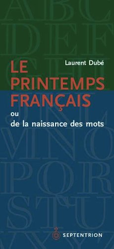 Le Printemps français ou De la renaissance des mots