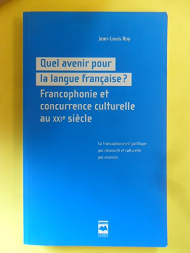 Quel avenir pour la langue française ?
