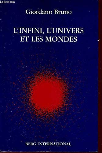 L'Infini, l'univers et les mondes