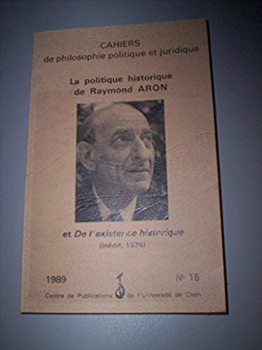 La phiosophie politique de Raymond Aron