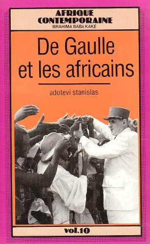 De gaulle et les africains