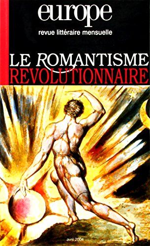 Europe : le romantisme révolutionnaire