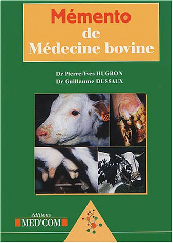 Mémento de médecine bovine