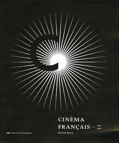 Cinéma français : 1895 - 2005