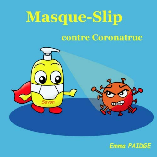 Masque-Slip contre Coronatruc